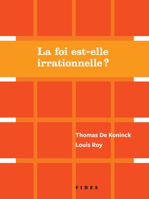 cover image of La foi est-elle irrationnelle?